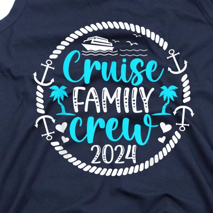 Cruise Family Crew 2024 Vacation Family Cruising 2024 Tank Top