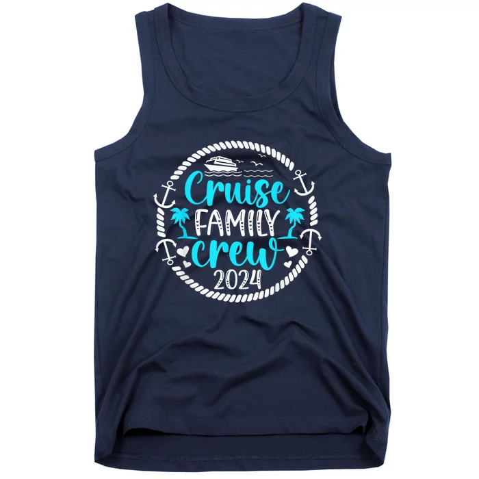 Cruise Family Crew 2024 Vacation Family Cruising 2024 Tank Top