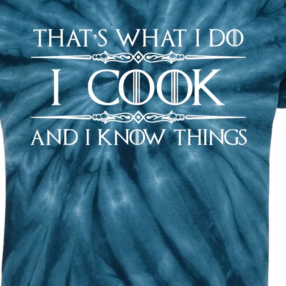 Cute Funny Chef & Cook Gifts I Cook & I Know Things Funny Cooking T Kids Tie-Dye T-Shirt