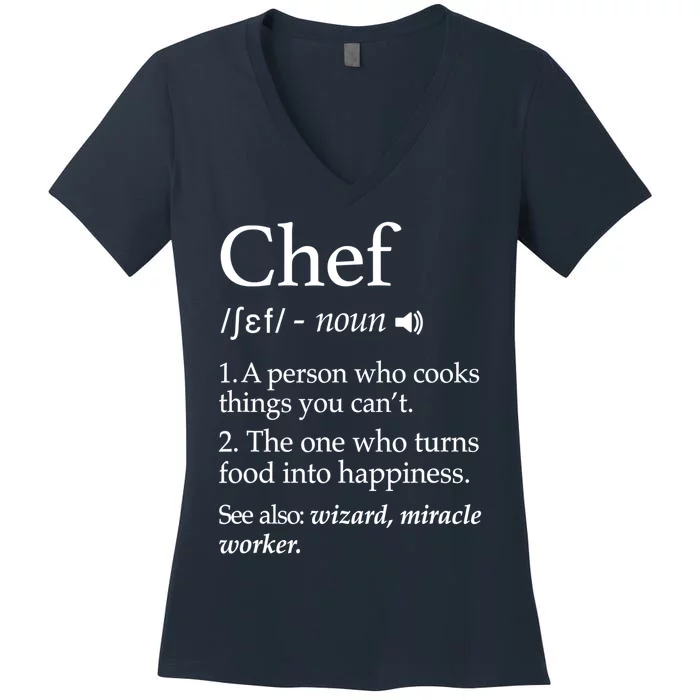 Cute Funny Chef Definition Funny Line Saying Cook Cooking Gifts Chefs T Women's V-Neck T-Shirt