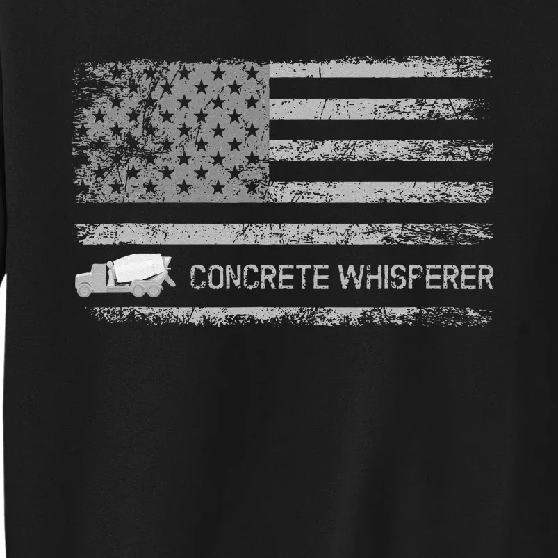 Concrete Finisher Concrete Whisperer American Flag Patriotic Sweatshirt