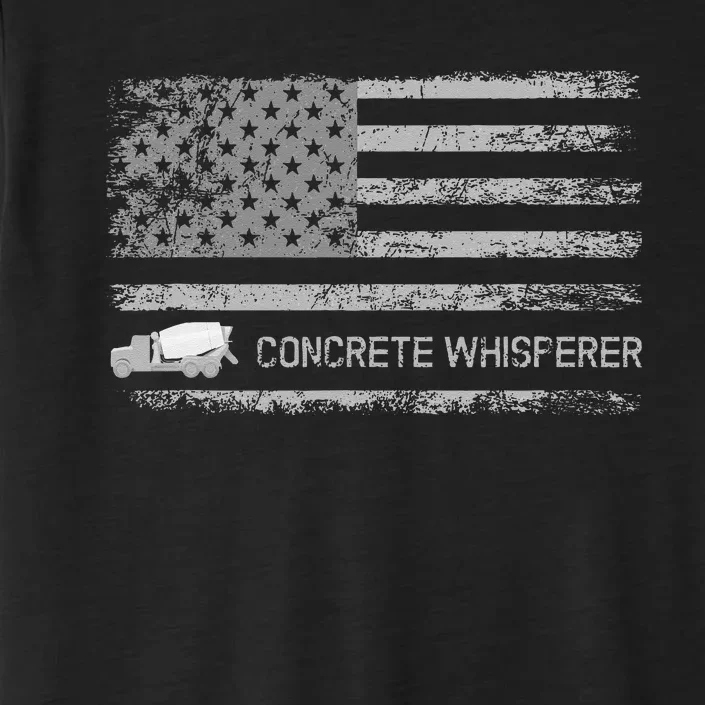 Concrete Finisher Concrete Whisperer American Flag Patriotic ChromaSoft Performance T-Shirt