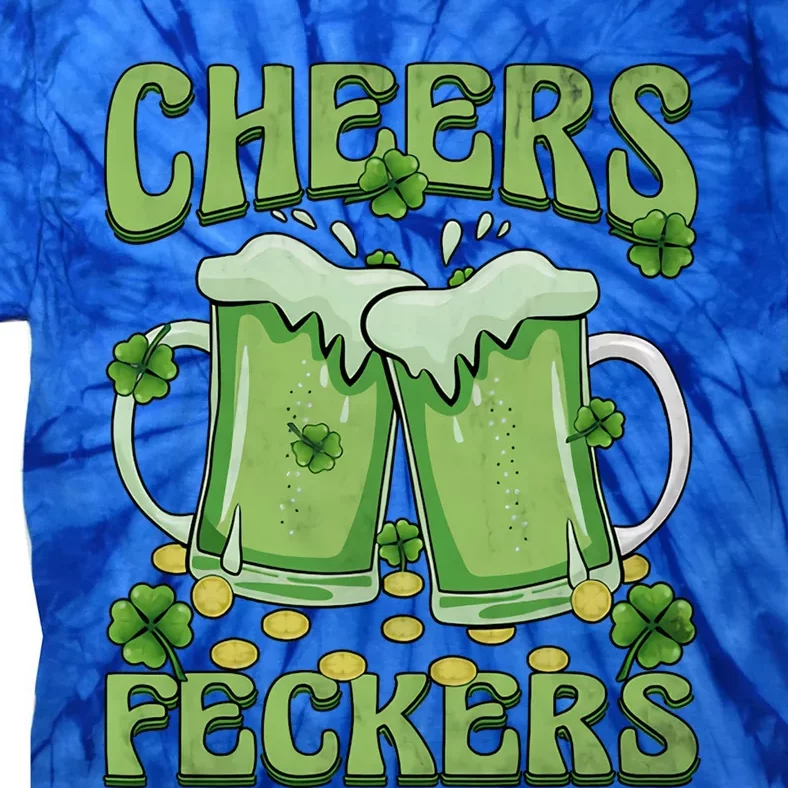 Cheers Feckers Tie-Dye T-Shirt