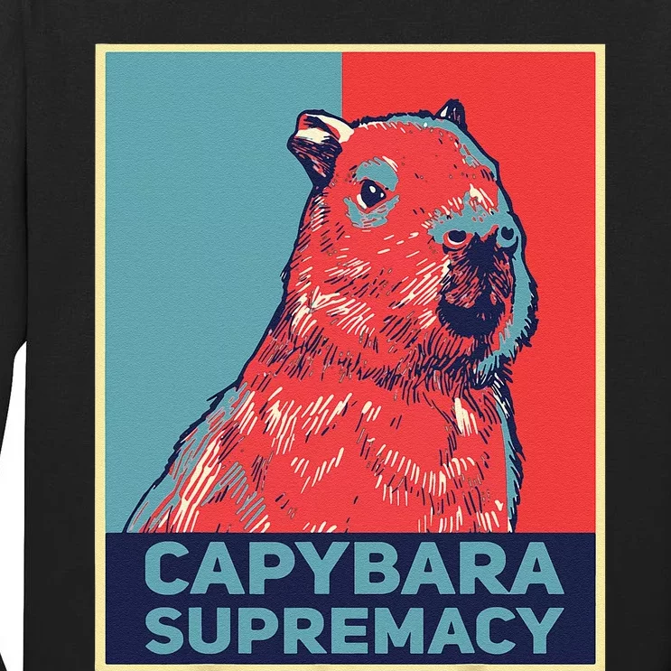 Capybaras Funny Capibara Rodent Capybara Supremacy Tall Long Sleeve T-Shirt