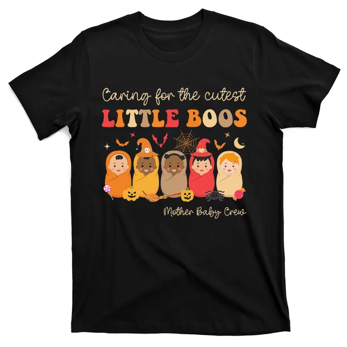 Caring For Cutest Boos Mother Baby Crew Halloween Nicu Nurse T-Shirt