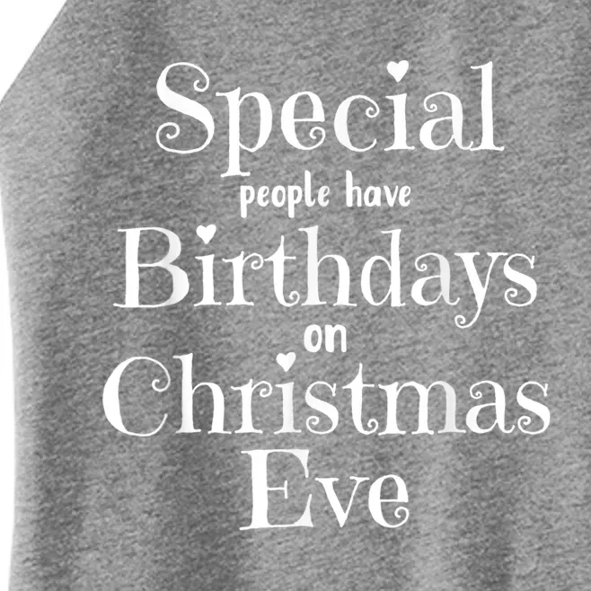 Cute Funny Christmas Eve Birthday December 24th Birthday Women’s Perfect Tri Rocker Tank