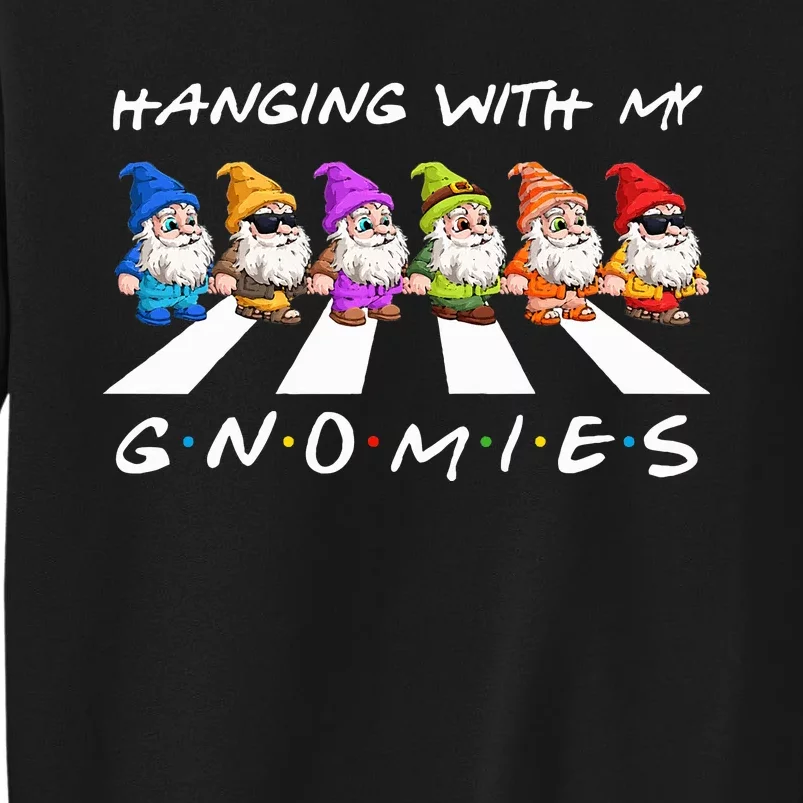 Crosswalk Funny christmas hanging with my gnomies Friend Tall Sweatshirt