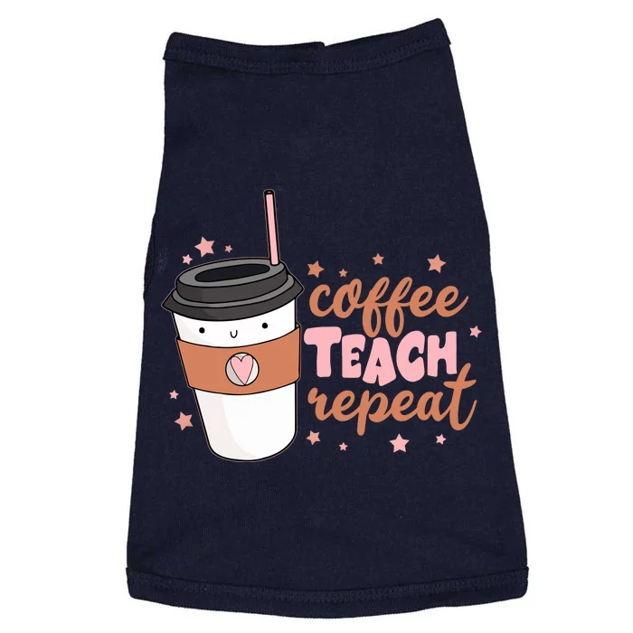 Cute Funny Coffee Teach Repeat Teacher Life Coffee Lover Doggie Tank