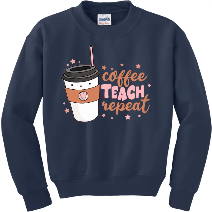 Cute Funny Coffee Teach Repeat Teacher Life Coffee Lover Kids Sweatshirt