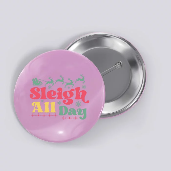 Cool Funny Christmas Santa Sleigh All Day Button