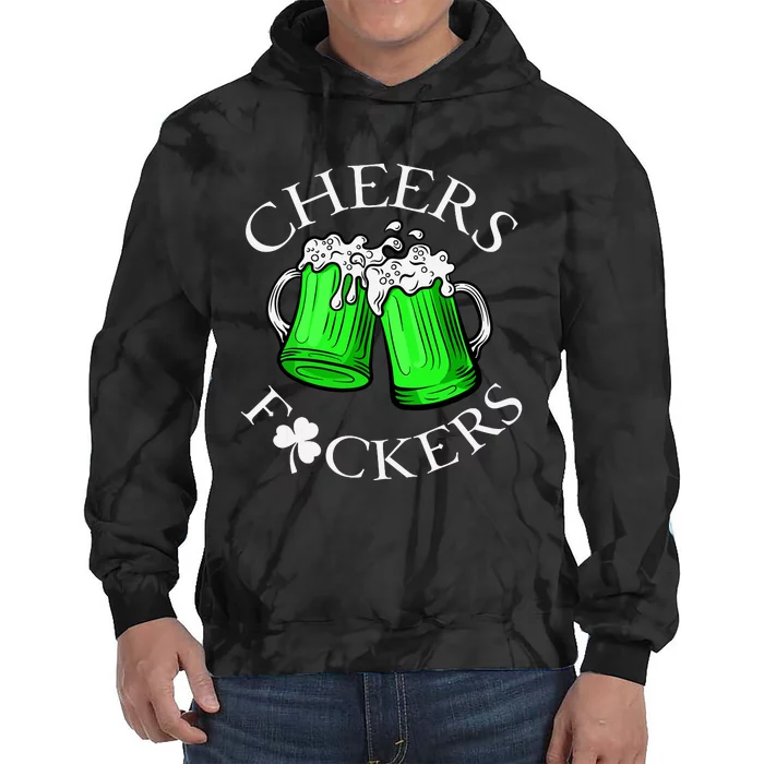 Cheers F Ckers St Patricks Day Beer Drinking Mugs Irish Tie Dye Hoodie