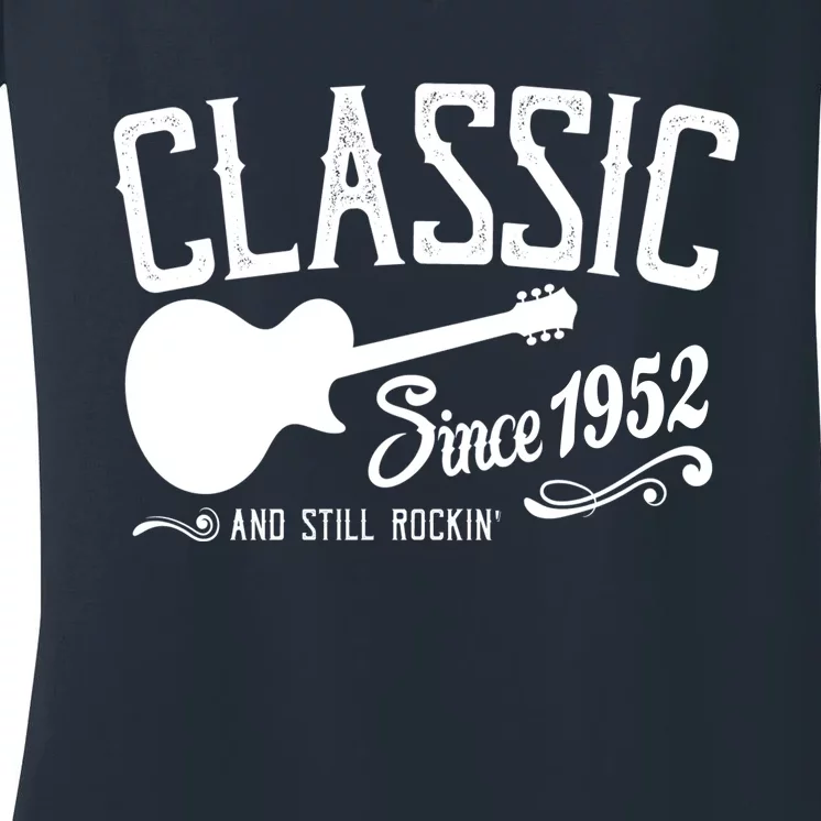 Cute Funny Classic Since 1952 And Still Rockin 70th Birthday Women's V-Neck T-Shirt