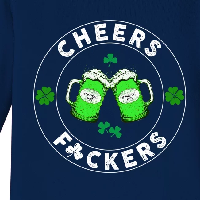 Cheers F Ckers St Patricks Day Beer Ing Mugs Irish Great Gift Baby Long Sleeve Bodysuit