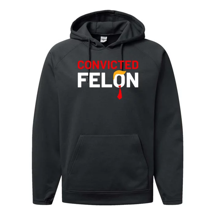 Convicted Felon Performance Fleece Hoodie