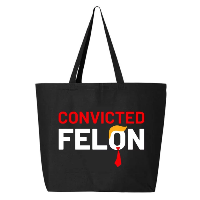 Convicted Felon 25L Jumbo Tote