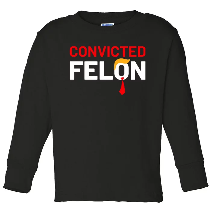 Convicted Felon Toddler Long Sleeve Shirt