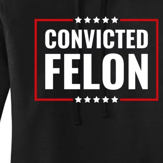 Convicted Felon Women's Pullover Hoodie