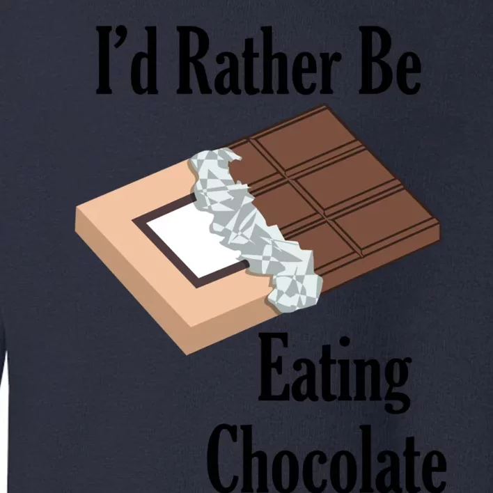 Chocolate Fan Cocoa Lover Eating Chocolate Great Gift Toddler Sweatshirt