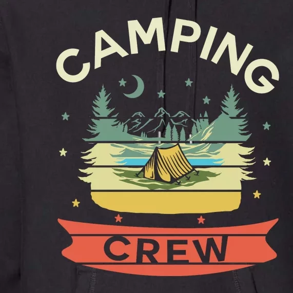 Camp Family Camping Trip Camper Matching Group Camping Crew Premium Hoodie