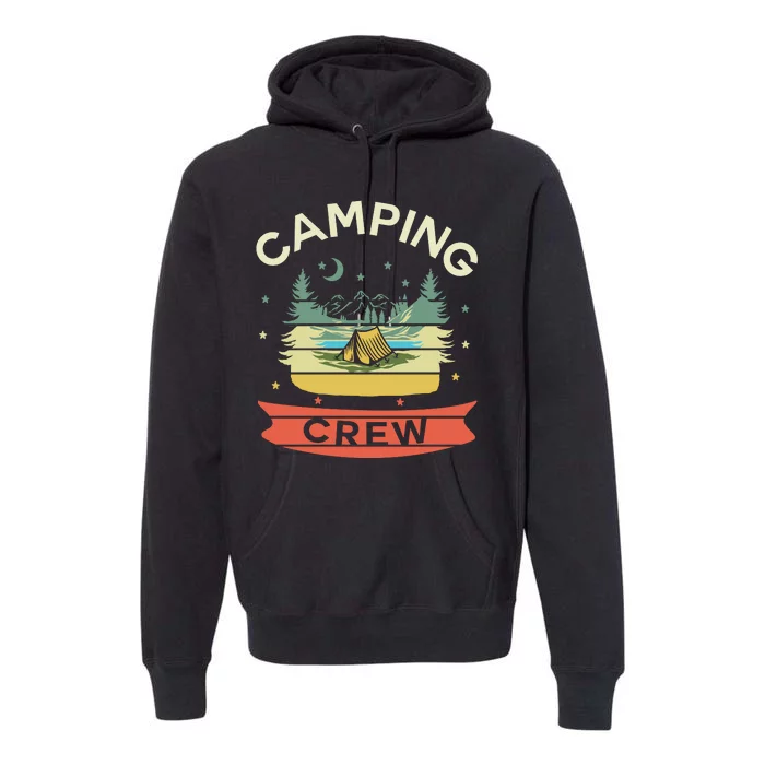 Camp Family Camping Trip Camper Matching Group Camping Crew Premium Hoodie