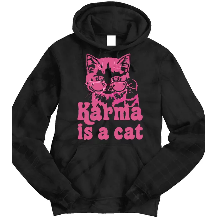 Cute Funny Cat Lover Karma Cat Tie Dye Hoodie