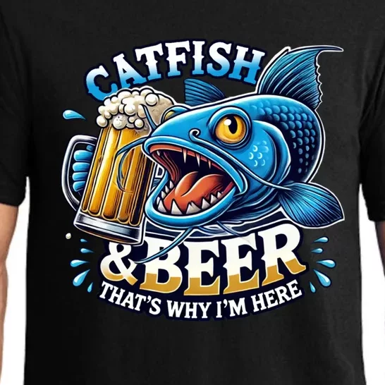 Catfish Fishing Catfish And Beer ThatS Why IM Here Funny Gift Pajama Set