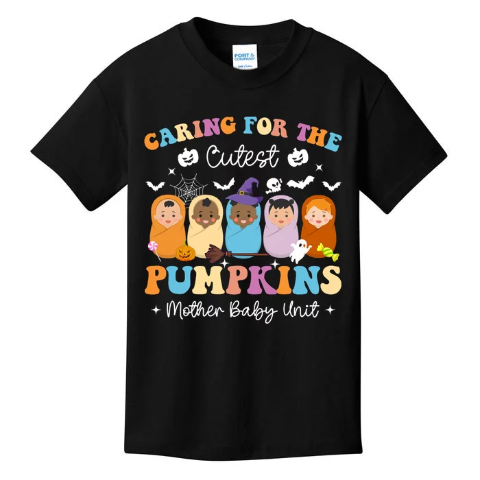 Caring For Cutest Pumpkins Mother Baby Unit Nurse Halloween Kids T-Shirt