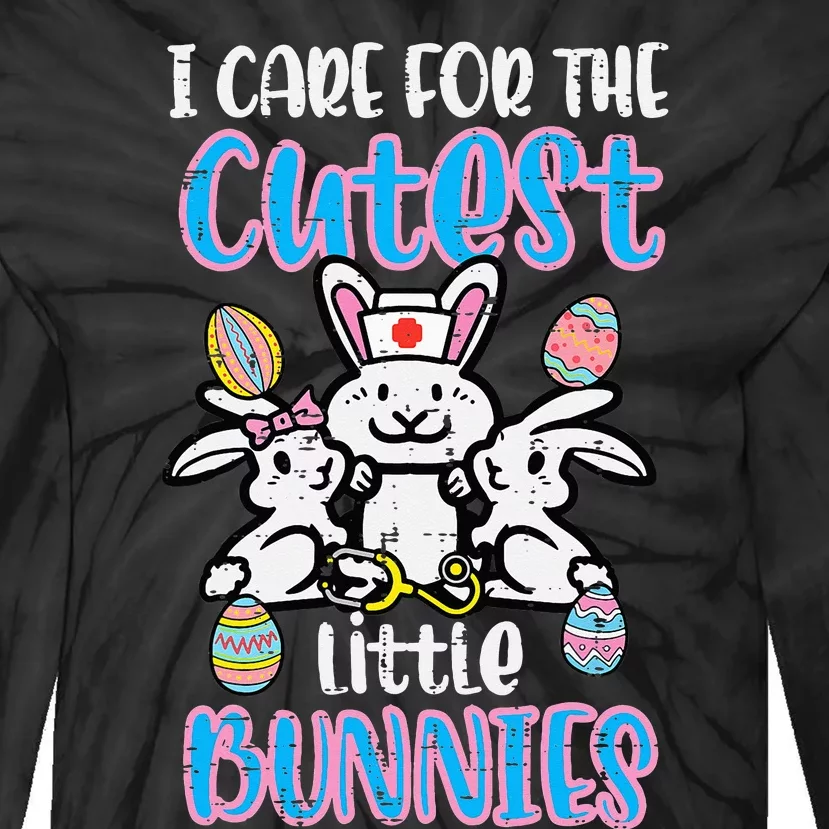 Care For Cutest Little Bunnies Easter Nurse Scrub Tie-Dye Long Sleeve Shirt