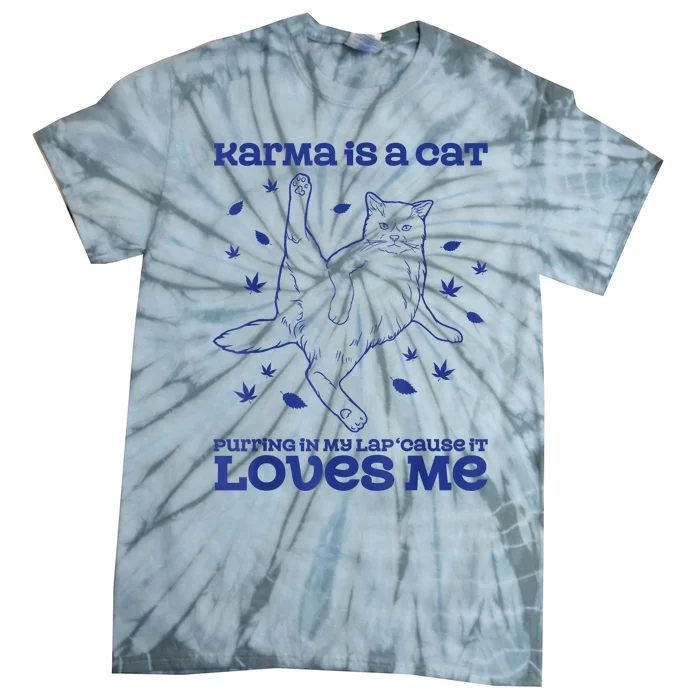 Cute Funny Cat Lover Karma Tie-Dye T-Shirt