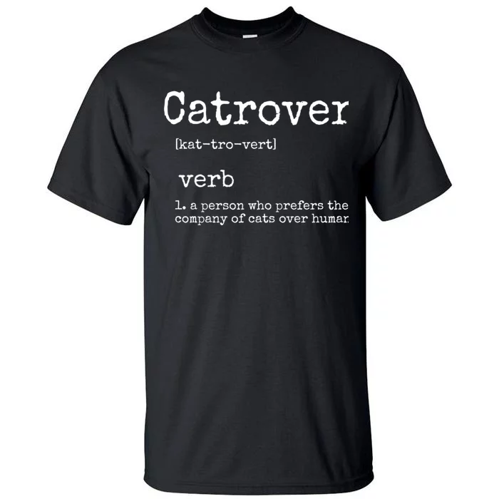 Catrovert Funny Cat Lover Tall T-Shirt