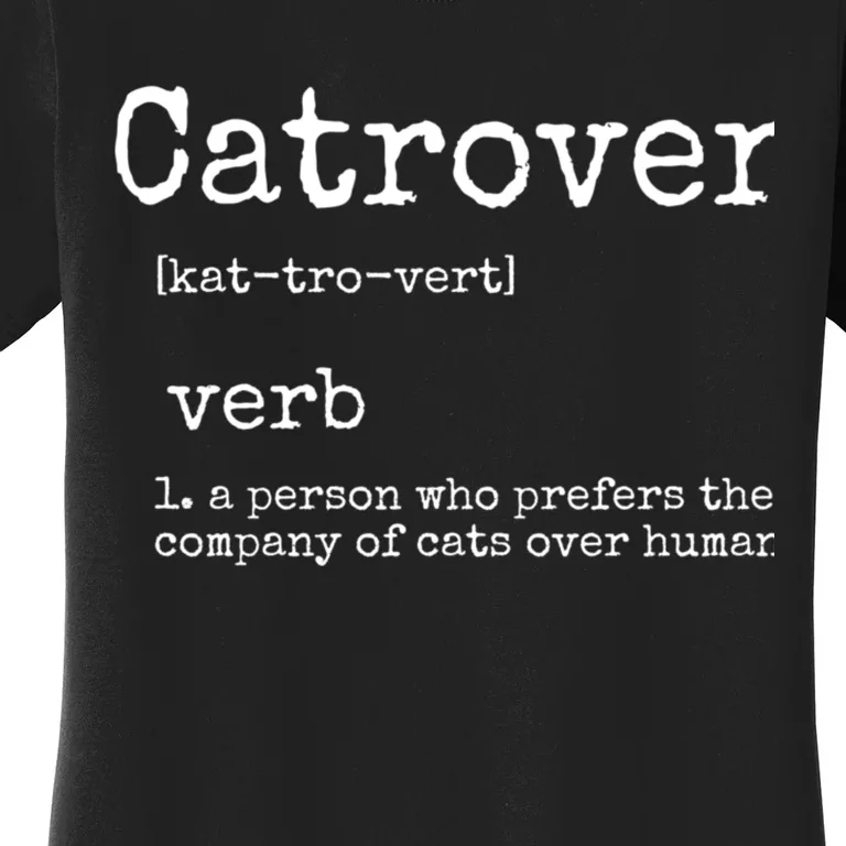 Catrovert Funny Cat Lover Women's T-Shirt