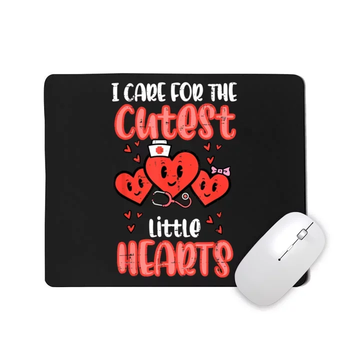 Care For Cutest Little Hearts Nurse Valentines Day Nursing Mousepad