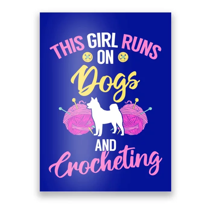 Crocheter Funny Crochet Runs On Dogs And Crocheting Gift Poster