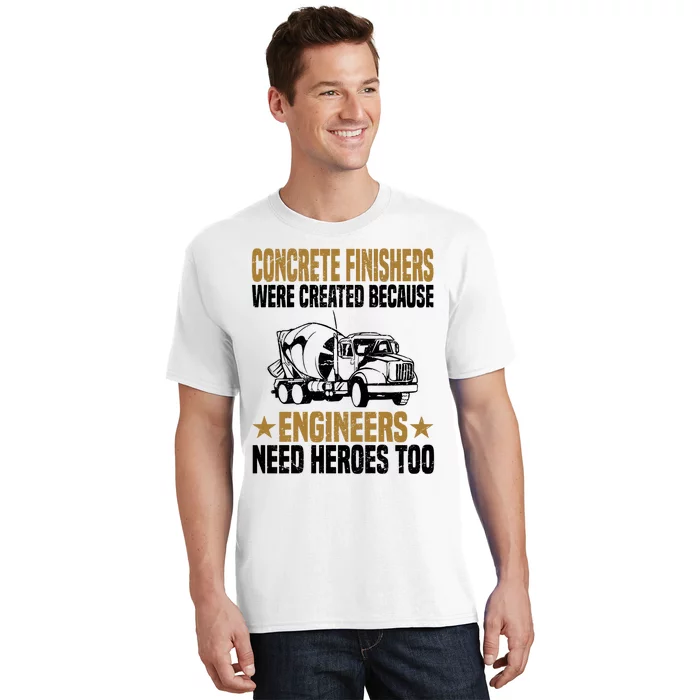 Concrete Finisher Construction Laborer Worker Cement T-Shirt