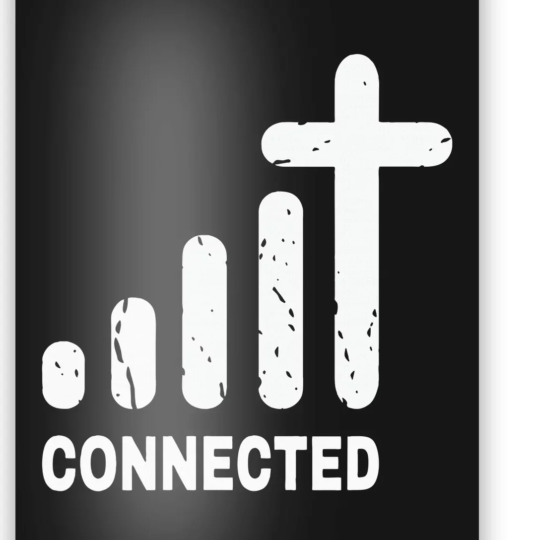 Connected Funny Christian Jesus Christ Bible Church Peace Poster