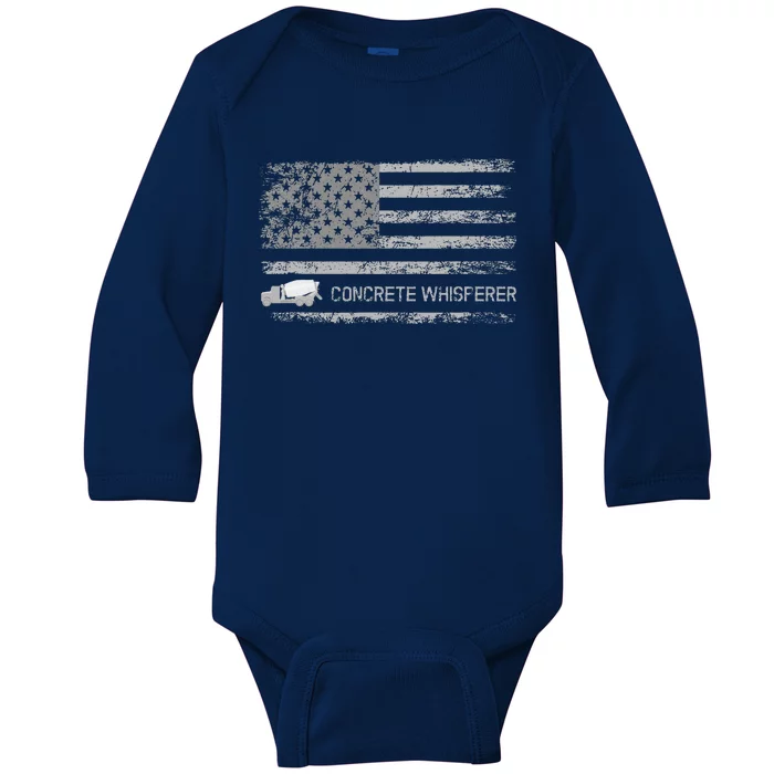 Concrete Finisher Concrete Whisperer American Flag Patriotic Baby Long Sleeve Bodysuit