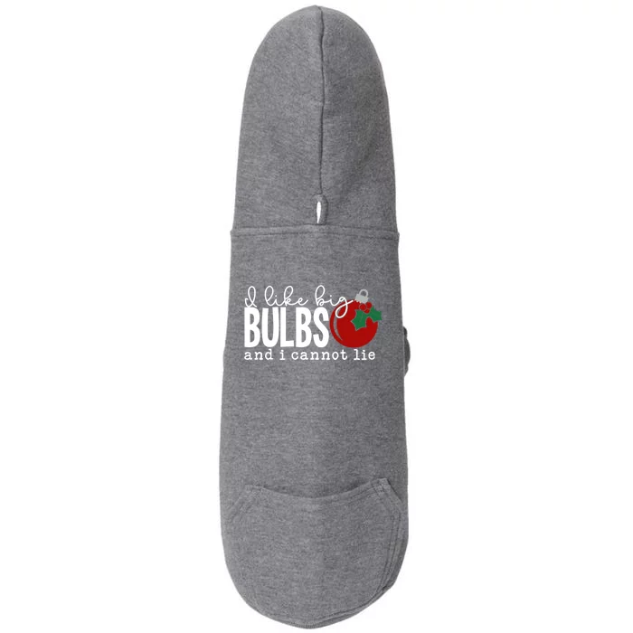 Cute Funny Christmas I Like Big Bulbs And I Cannot Lie Gift Doggie 3-End Fleece Hoodie