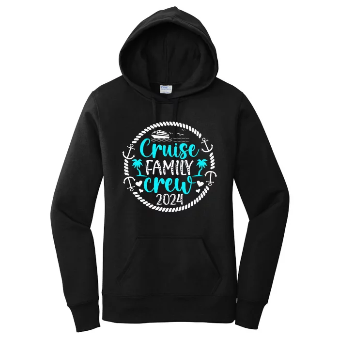 Cruise Family Crew 2024 Vacation Family Cruising 2024 Women's Pullover Hoodie