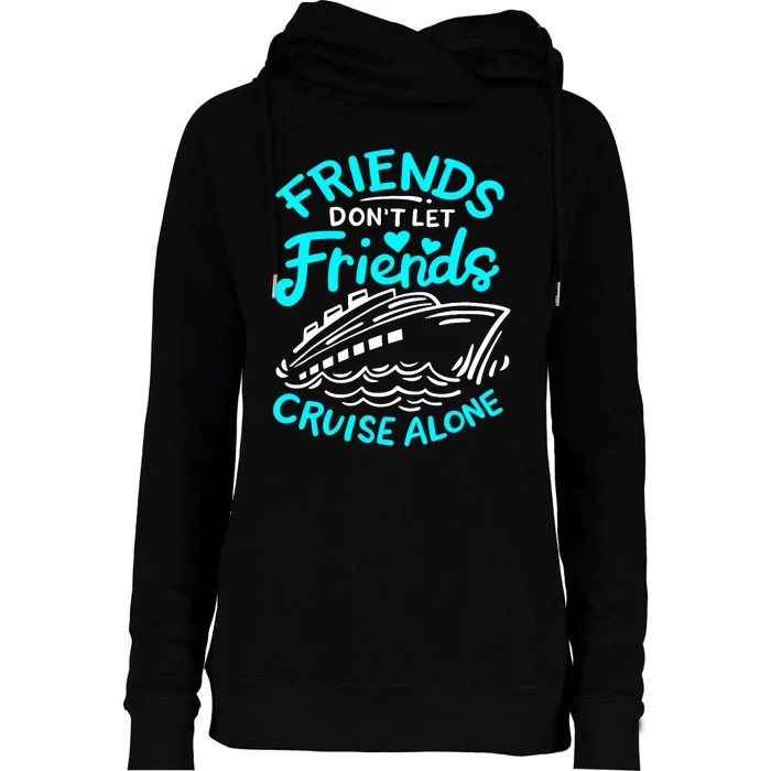 Cruise Friends Cruise Vacation Womens Funnel Neck Pullover Hood