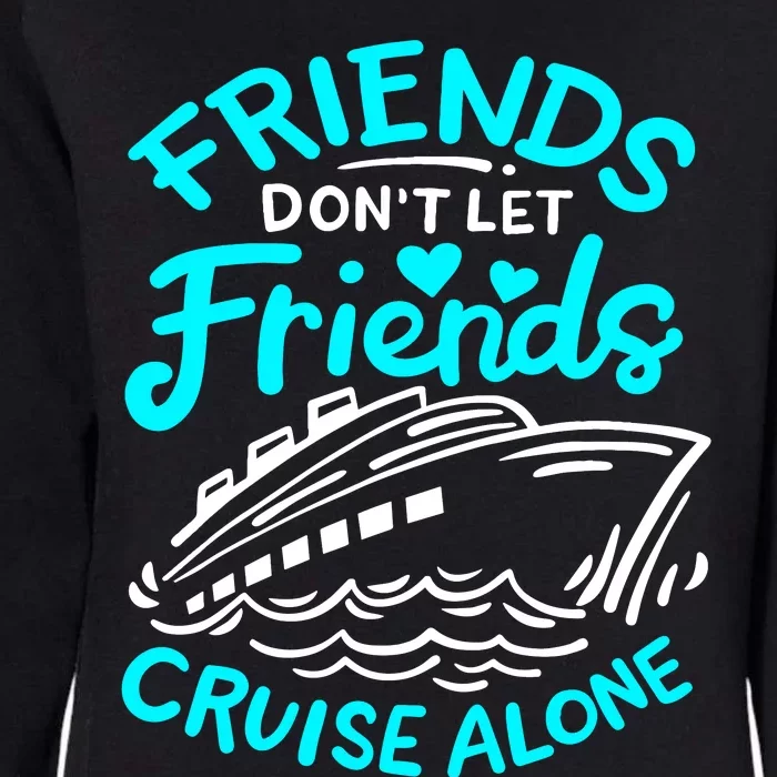 Cruise Friends Cruise Vacation Womens California Wash Sweatshirt