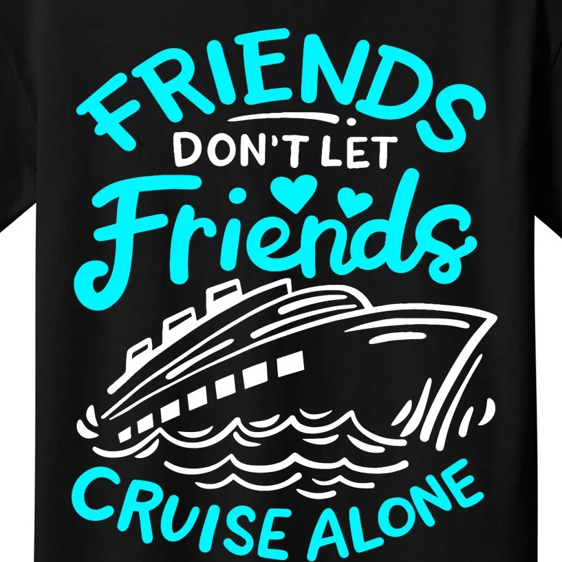 Cruise Friends Cruise Vacation Kids T-Shirt