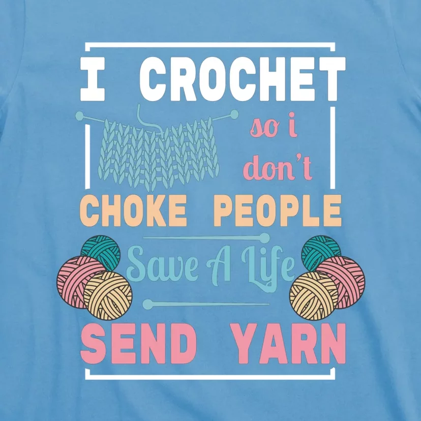 Crocheting For Crocheting Sewing Lover Gift T-Shirt