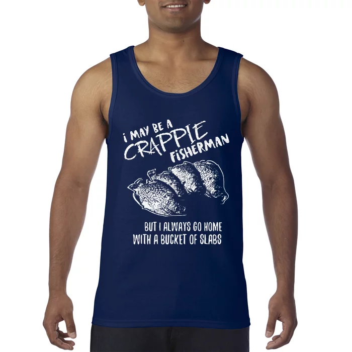 Crappie Fishing Catching Slabs Funny Fisherman Tank Top