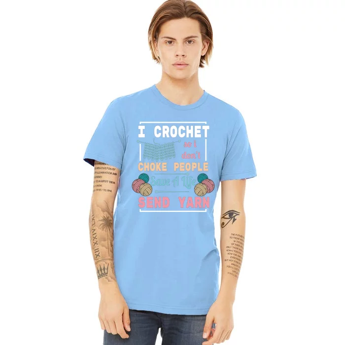 Crocheting For Crocheting Sewing Lover Gift Premium T-Shirt