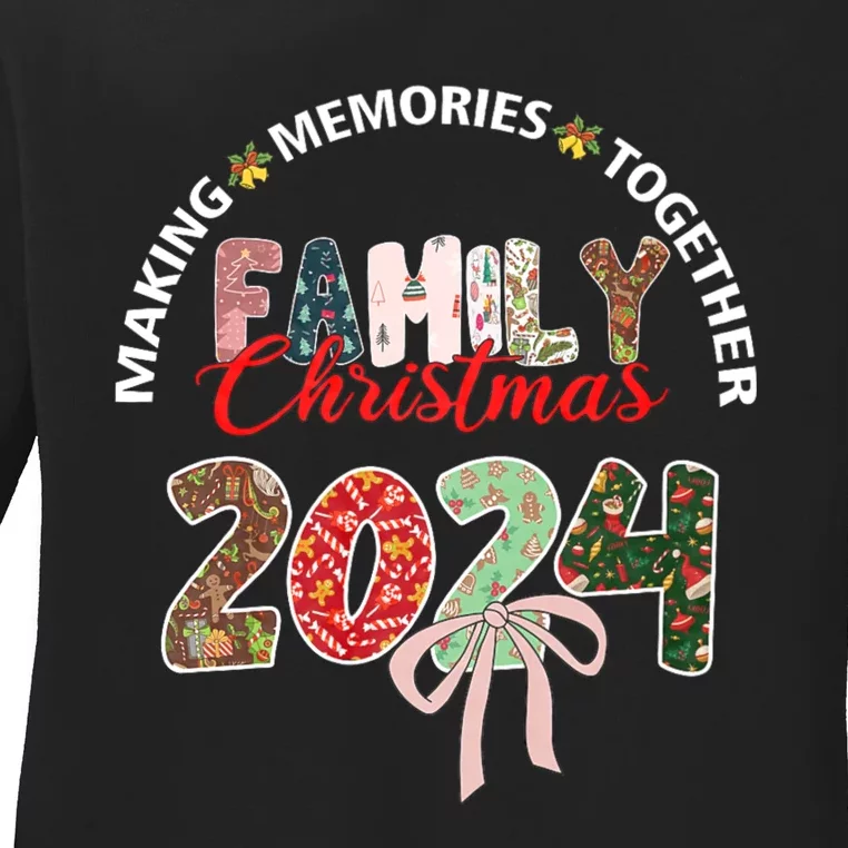 Cute Family Christmas 2024 Matching Xmas Making Memories Ladies Long Sleeve Shirt