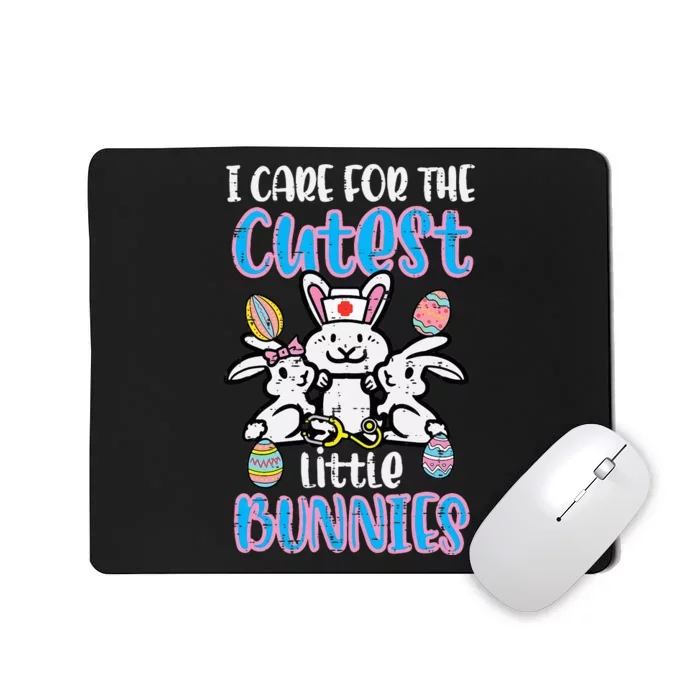 Care For Cutest Little Bunnies Easter Nurse Mousepad