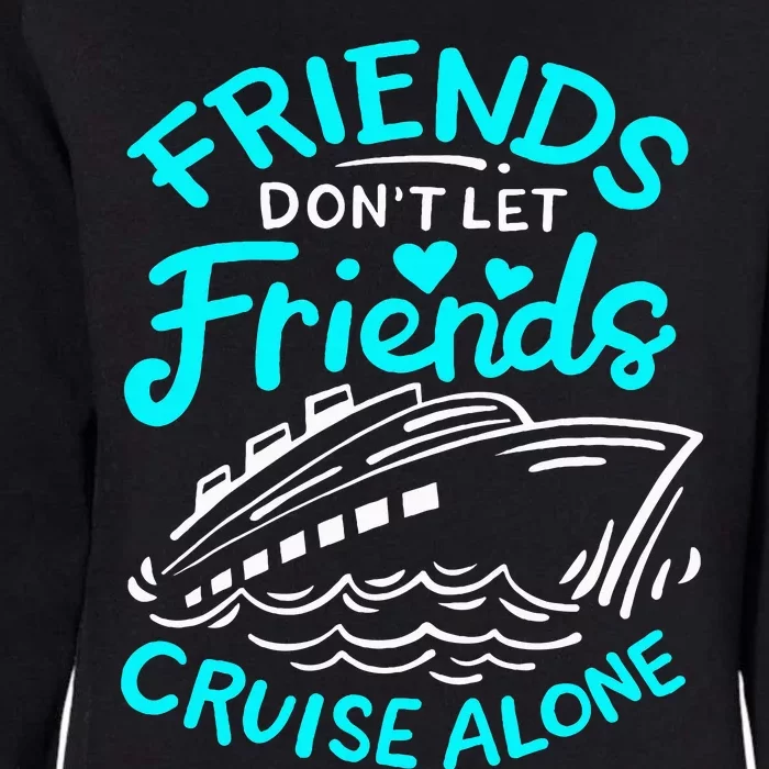 Cruise Friends Cruise Vacation Womens California Wash Sweatshirt