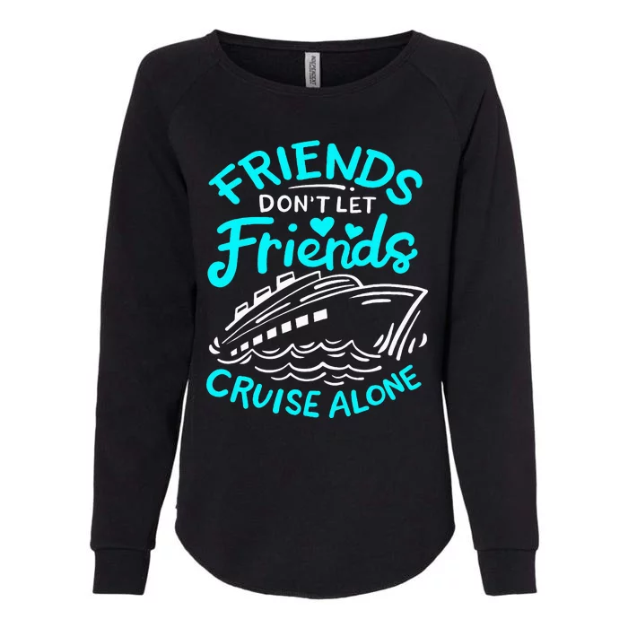 Cruise Friends Cruise Vacation Womens California Wash Sweatshirt