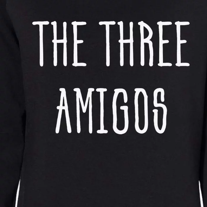 Cute Funny Cinco De Mayo The Three Amigos Gift Womens California Wash Sweatshirt