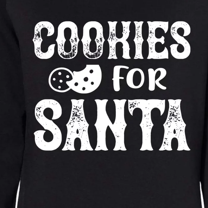 Christmas Funny Cookies For Santa Gift Womens California Wash Sweatshirt